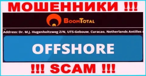 BoomTotal - это противоправно действующая контора, пустила корни в оффшоре Dr. M.J. Hugenholtzweg Z/N, UTS-Gebouw, Curacao, Netherlands Antilles, осторожнее