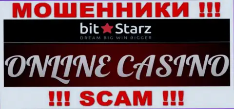 BitStarz - это internet ворюги, их деятельность - Casino, направлена на слив финансовых средств доверчивых людей