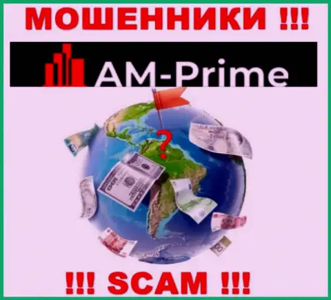 AM Prime - это мошенники, решили не показывать никакой информации касательно их юрисдикции