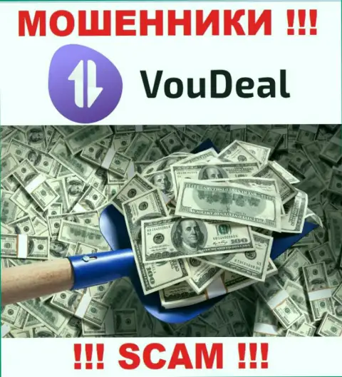 Нереально вывести вложенные денежные средства с компании VouDeal, в связи с чем ни рубля дополнительно вводить не надо