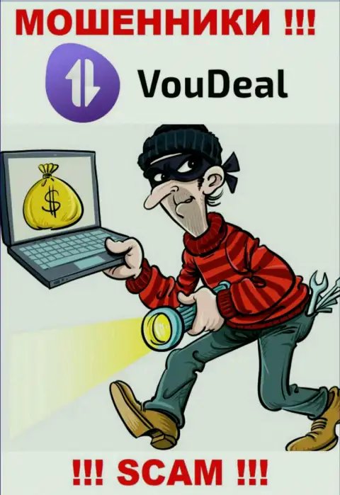 БУДЬТЕ ОЧЕНЬ ОСТОРОЖНЫ ! VouDeal намерены Вас раскрутить на дополнительное введение денежных активов