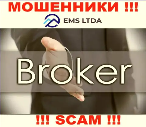 Совместно работать с EMS LTDA очень рискованно, потому что их тип деятельности Брокер - это обман
