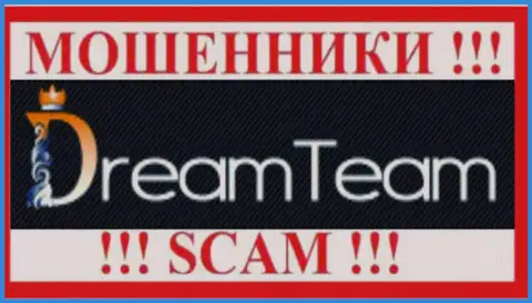 Dream Team - это МОШЕННИКИ !!! SCAM !!!